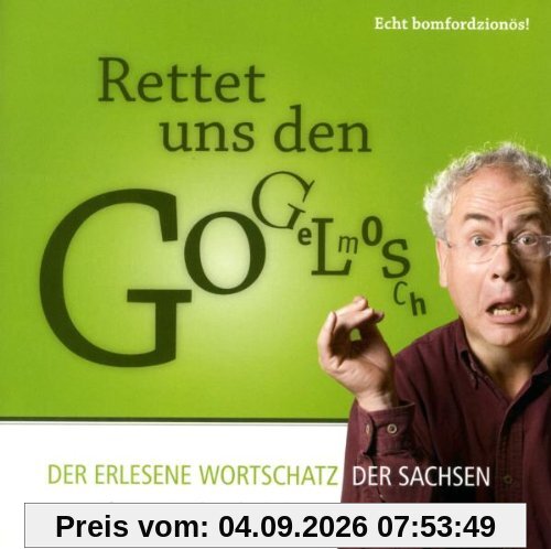 Rettet Uns Den Gogelmosch