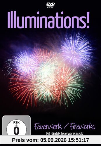 Illuminations! Feuerwerk/Fireworks