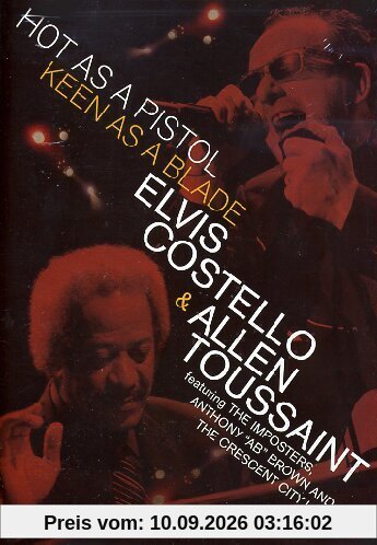 Elvis Costello & Allen Toussaint - Hot As A Pistol, Keen As A Blade