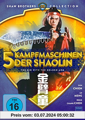 Die 5 Kampfmaschinen der Shaolin - The Kid With The Golden Arm  (Shaw Brothers Collection) (DVD)