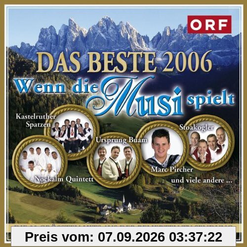 Wenn Die Musi Spielt-Das Beste 2006