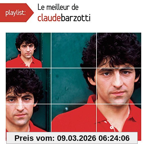 Claude Barzotti Playlist, le Meilleur De