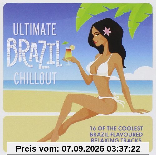 Ultimate Brazil Chillout Album