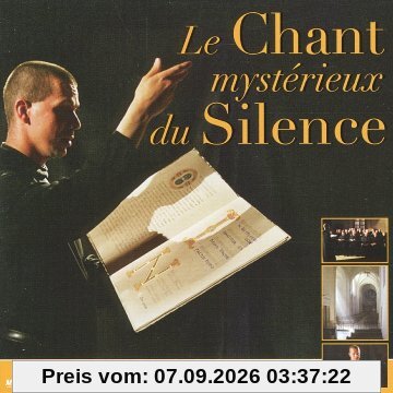 Le Chant Mysterieux du Silence