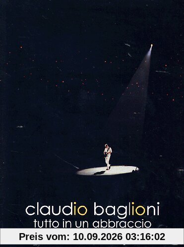 Claudio Baglioni. Tutto in un abbraccio. Roma, stadio Olimpico, 1 luglio 2003 (2 Dvd)