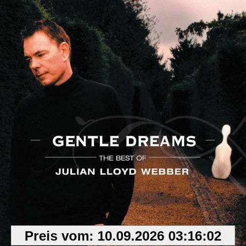 Gentle Dreams the Best of Julian Lloyd Webber