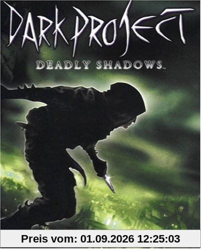 Dark Project Deadly Shadows