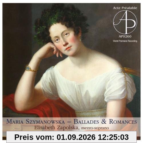 Szymanowska: Ballades & Romanc