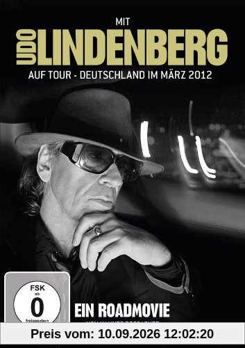 Udo Lindenberg - Mit Udo Lindenberg auf Tour - Deutschland im März 2012 [Director's Cut]