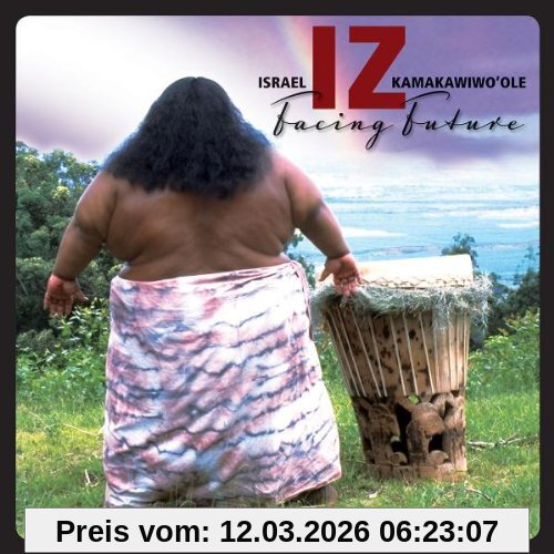 Kamakawiwo'Ole, Israel Iz Facing Future