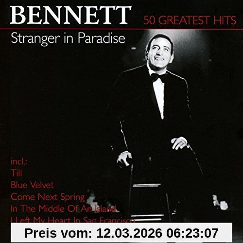 Tony Bennett Stranger In Paradise - 50 Greatest Hits