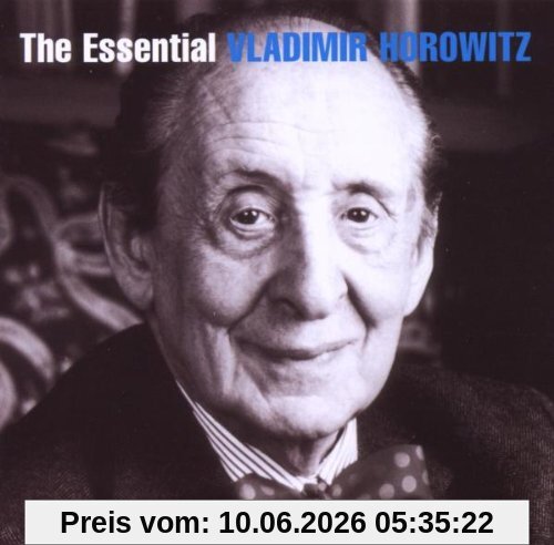 The Essential Vladimir Horowitz