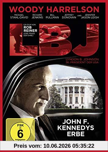 LBJ - John F. Kennedys Erbe