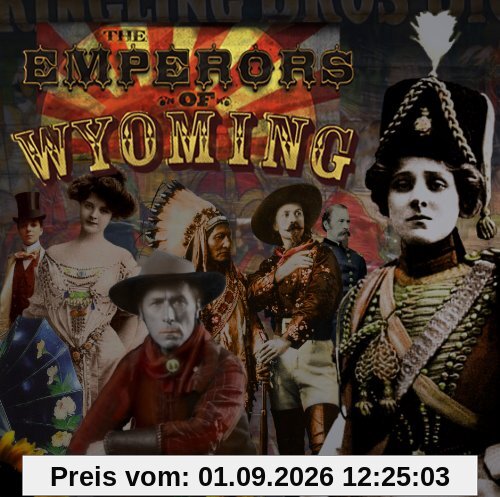 The Emperors of Wyoming