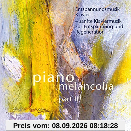 Entspannungsmusik Klavier - sanfte Klaviermusik zur Entspannung und Regeneration, Part II