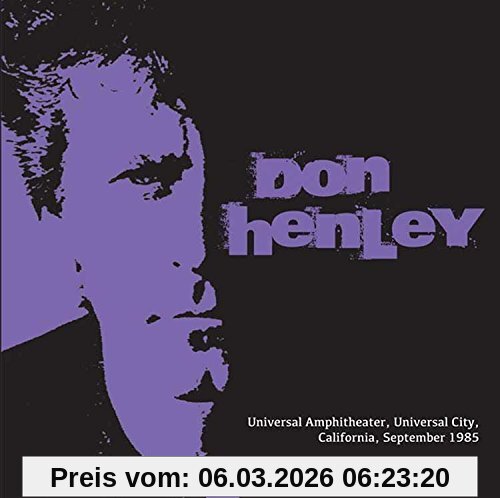 Don Henley Universal Amphitheater, Universal City, California, 4th Sep '85 (Remastered) [Live Fm Radio Broadca