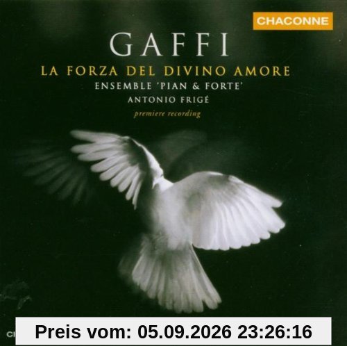 Gaffi: La Forza Del Divino Amore