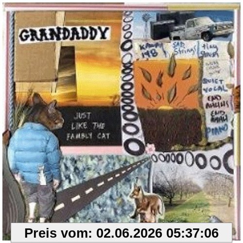 Grandaddy Just Like The Fambly Cat