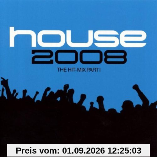 House 2008-the Hit Mix 2008