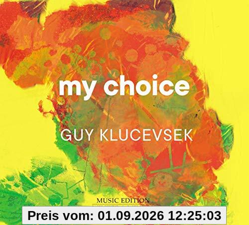 Klucevsek:My Choice