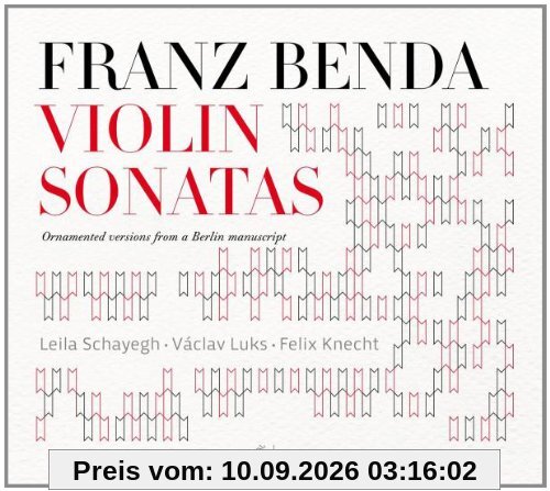 Benda: Violinsonaten (verzierte Versionen aus einem Berliner Manuskript)