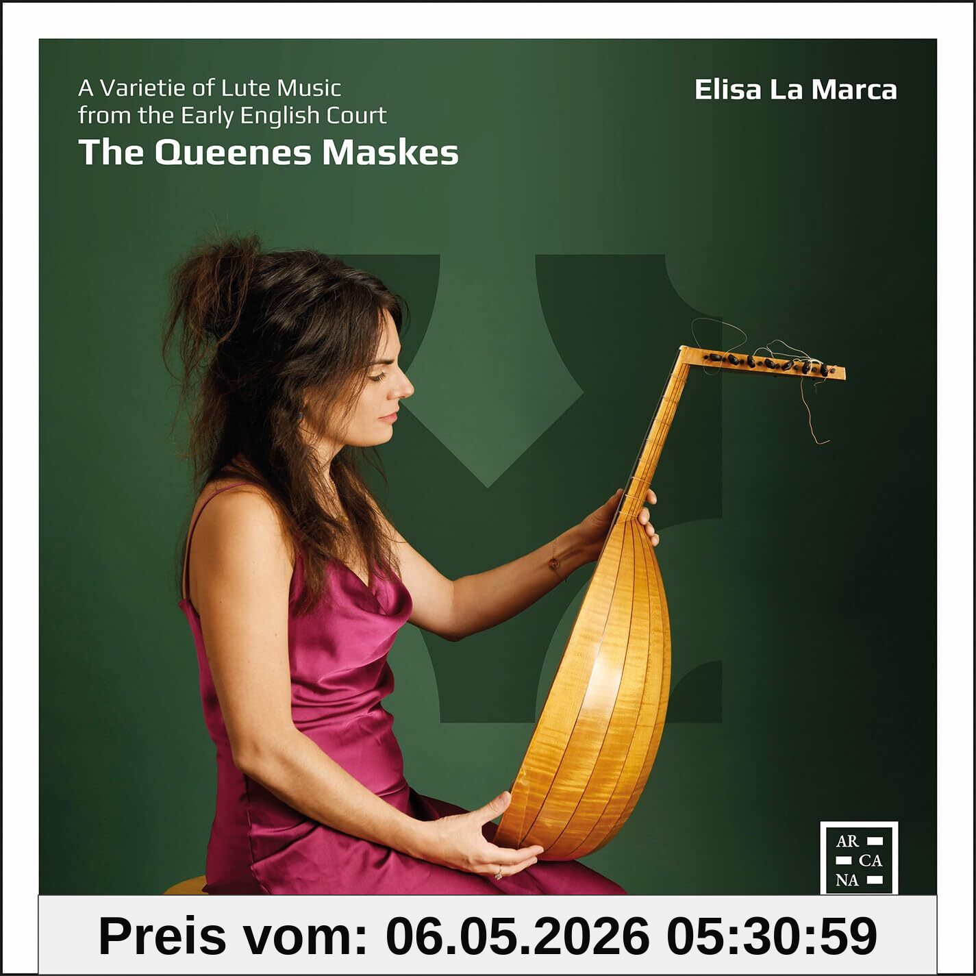 unbekannt The Queenes Maskes. A Varietie Of Lute Music From The Early English Court