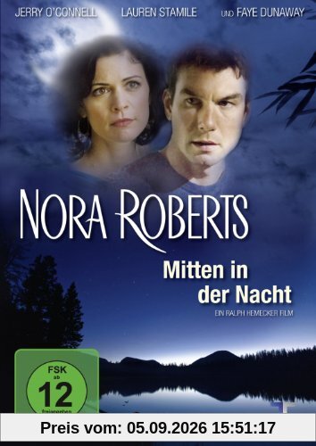 Nora Roberts - Mitten in der Nacht