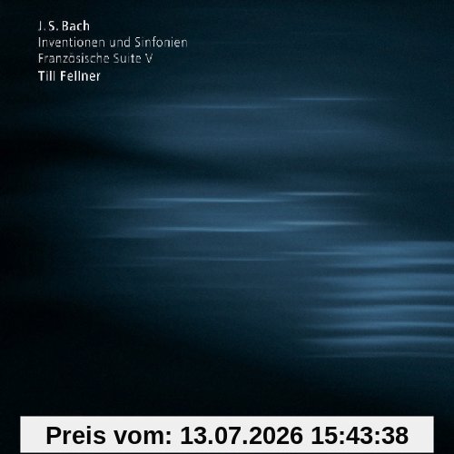 Till Fellner Inventionen Und Sinfonien