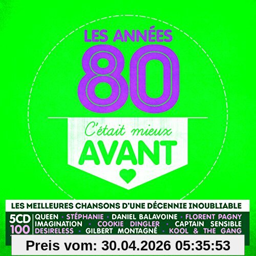 C'était mieux avant - Les années 80