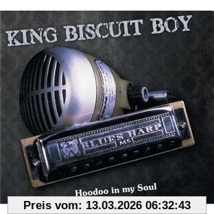 King Biscuit Boy Hoodoo In My Soul