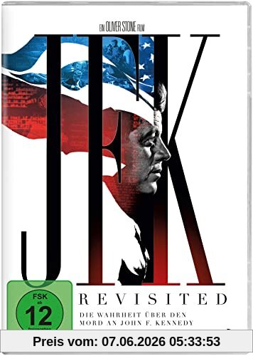 JFK Revisited – Die Wahrheit über den Mord an John F. Kennedy