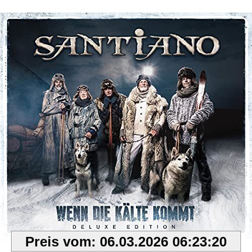 Santiano Wenn Die Kälte Kommt (Deluxe Edition)