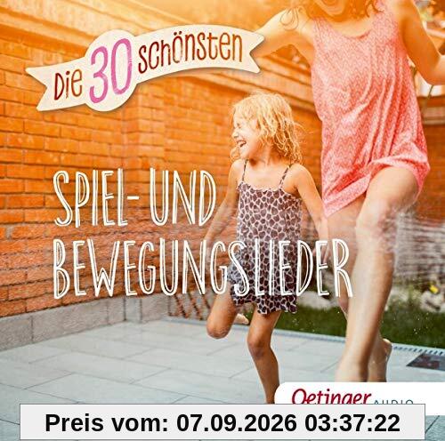 Die 30 Schönsten Spiel-und Bewegungslieder