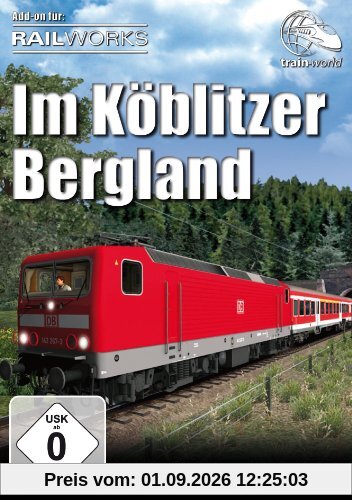 Train Simulator - Railworks: Im Köblitzer Bergland (Add-On)