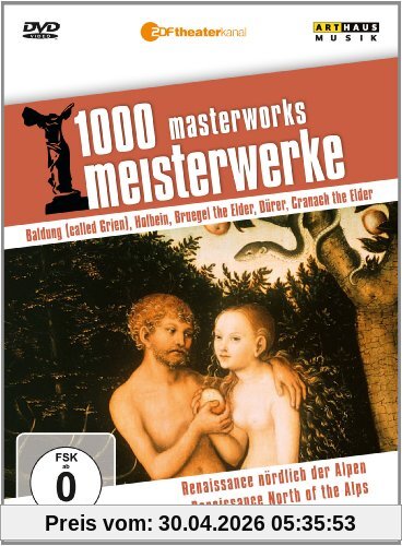 1000 Meisterwerke - Renaissance nördlich der Alpen