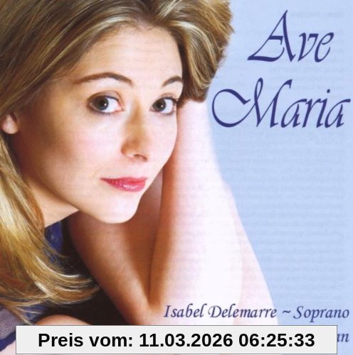 Isabel Delemarre Ave Maria (Sopran Mit Orgel)