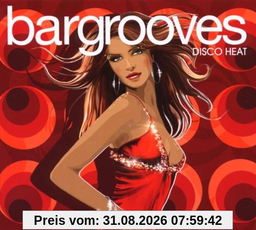 Bargrooves-Disco Heat