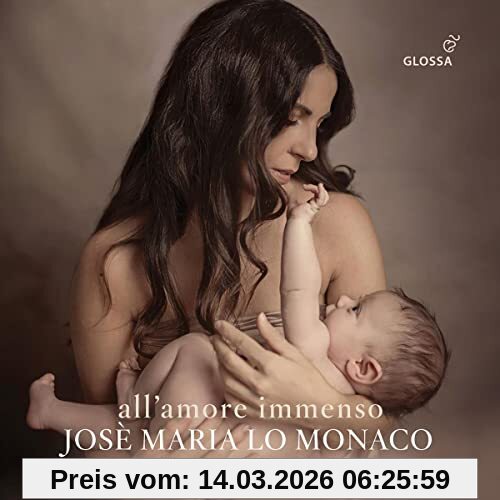 Josè Maria Lo Monaco All´Amore Immenso - Celestial And Worldly Love From The Two Maries