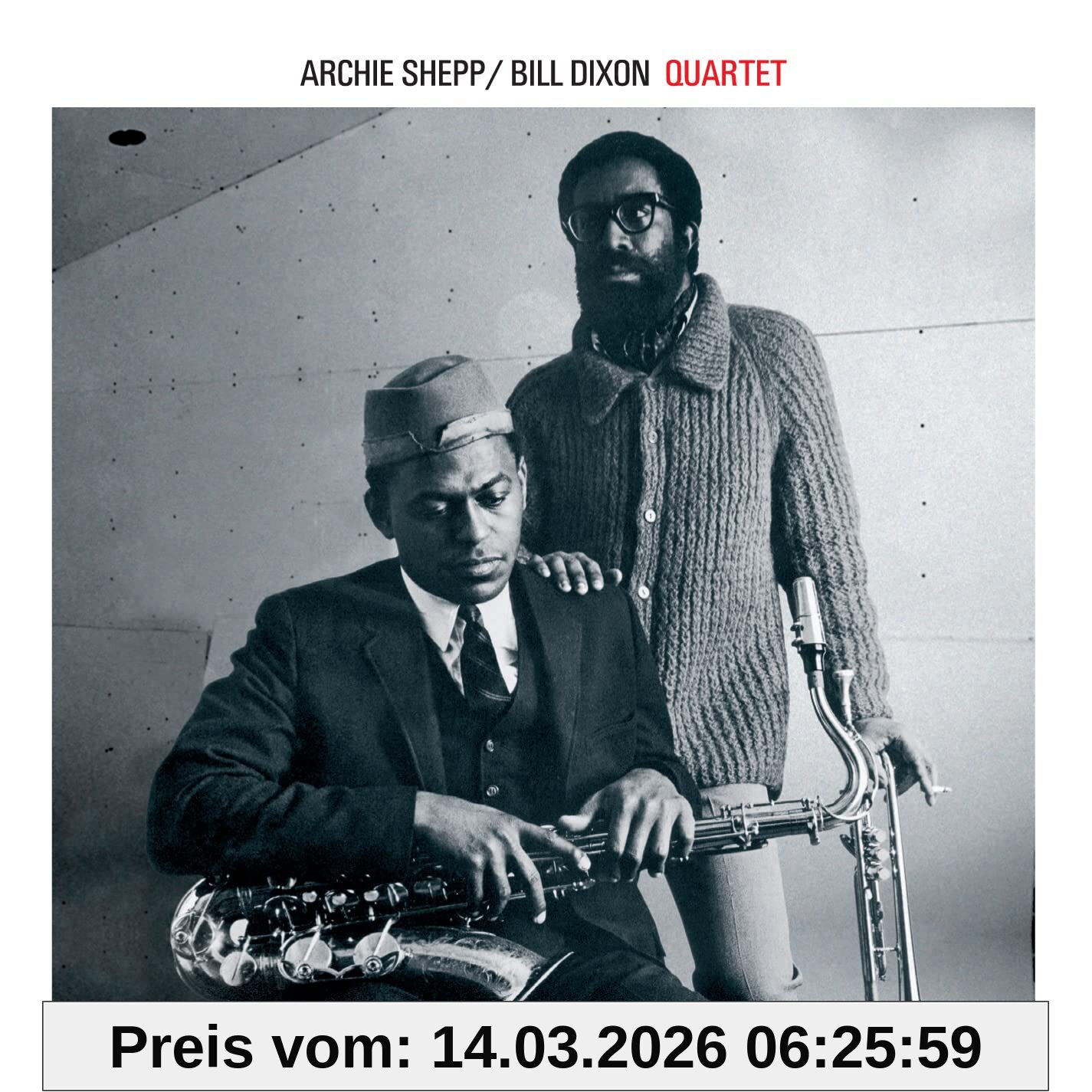 Shepp, Archie & Dixon, Bill Quartet Archie Shepp & Bill Dixon Quartet+10 Bonus Track