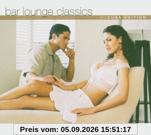 Bar Lounge Classics - Cuba Edition