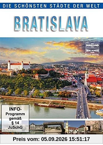 Die schönsten Städte der Welt - Bratislava