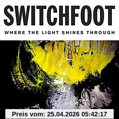 switchfoot Where The Light Shines Through