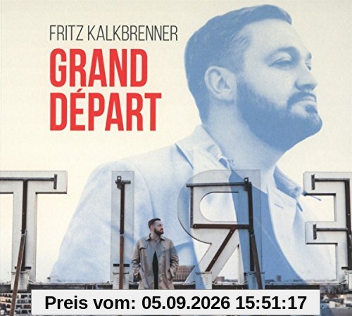 Grand Départ (Deluxe Edition)