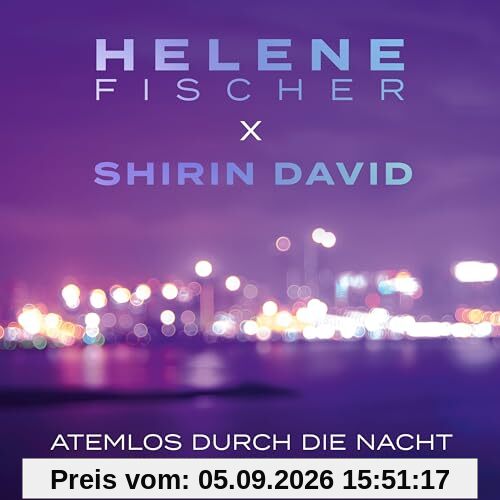 Atemlos Durch die Nacht (10 Year Version Ltd.)