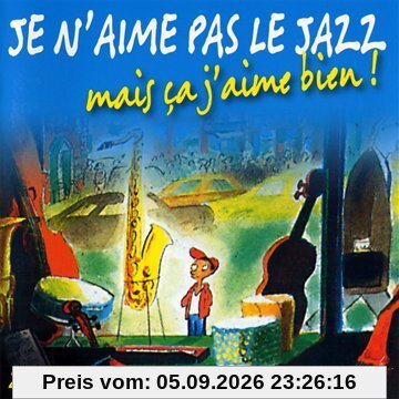 Je N'aime Pas Le Jazz Mais Ca