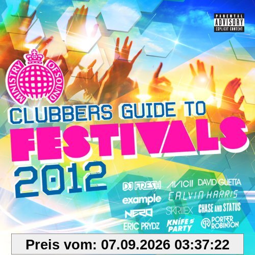 Clubbers Guide to Festivals 2012