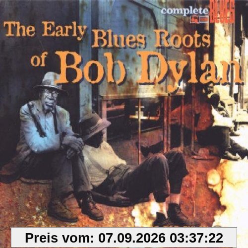 Early Blues Roots of Bob Dylan