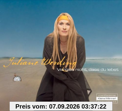Vergiss nicht dass du lebst