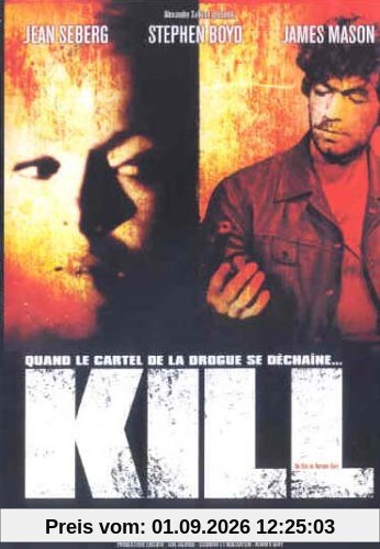 Kill
