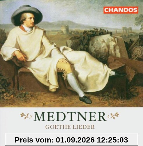 Nikolai Medtner: Goethe Lieder